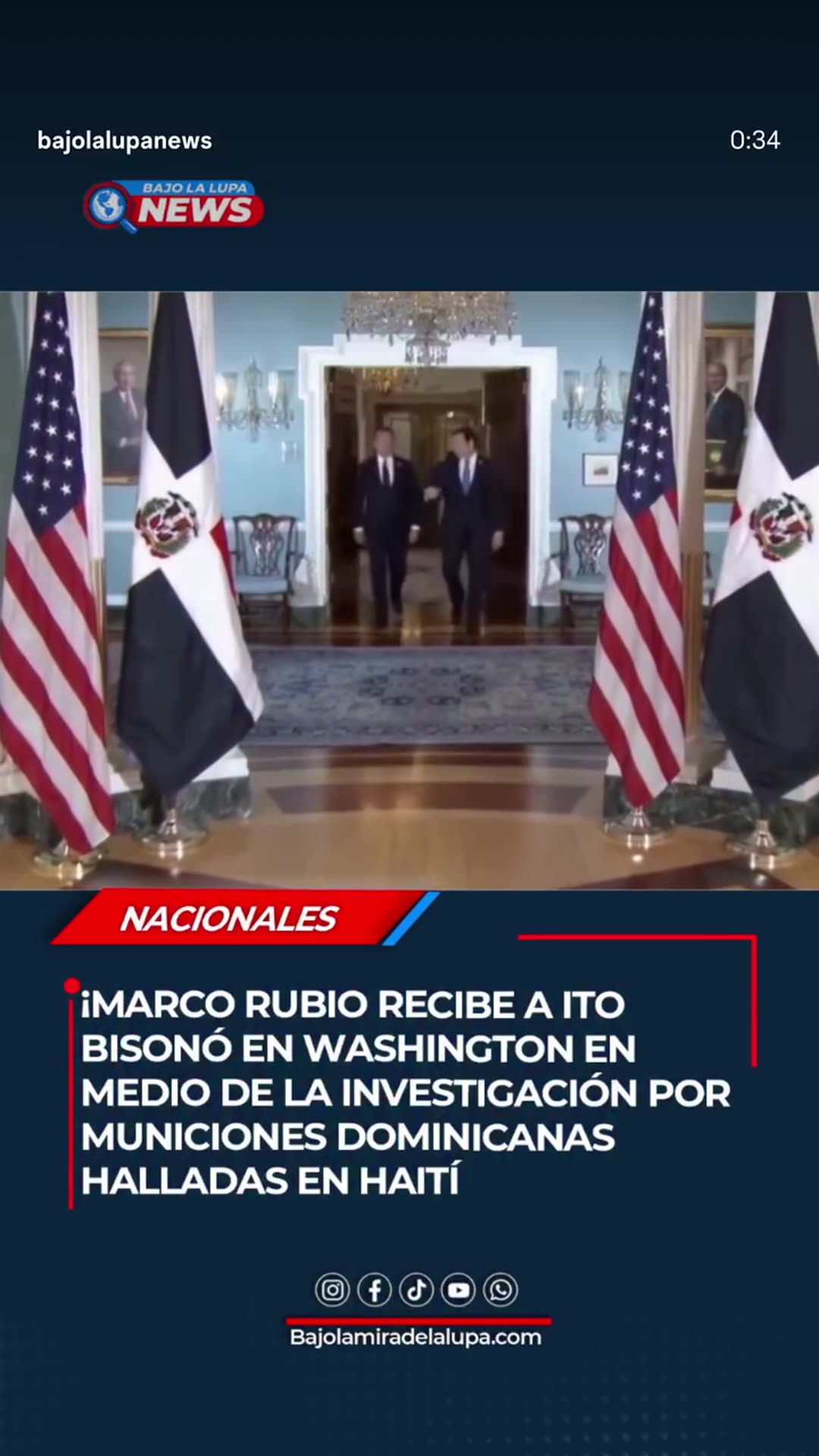 A story reshares a Bajo la Lupa News reel showing the Dominican foreign minister being received by US Secretary of State Marco Rubio in Washington. The two walk in between US and Dominican flags, pose and shake hands, then walk out.