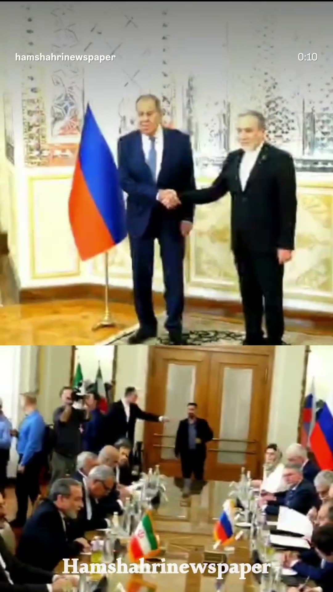 A story reshares a Hamshahri reel in split-screen format. The top half shows the Iranian and Russian foreign ministers entering and shaking hands in front of their flags, and the bottom half shows the delegations seated at the talks table as press photograph them.