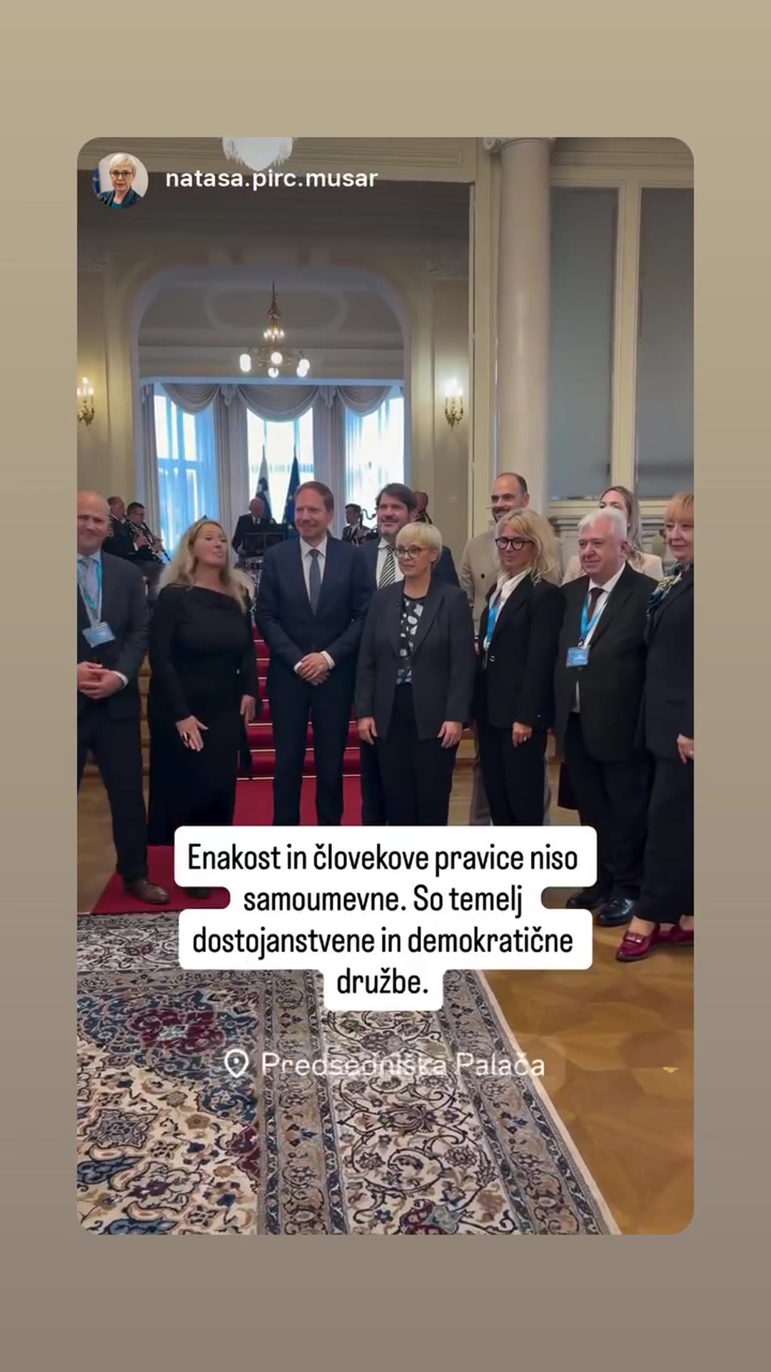 A story reshares a short video from the Slovenian President's account showing guests posing for a group photo in the Presidential Palace, with an overlay text about equality and human rights.